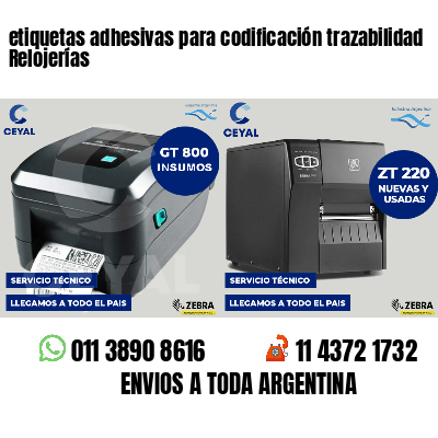 etiquetas adhesivas para codificación trazabilidad Relojerías