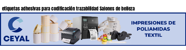 etiquetas adhesivas para codificación trazabilidad Salones de belleza