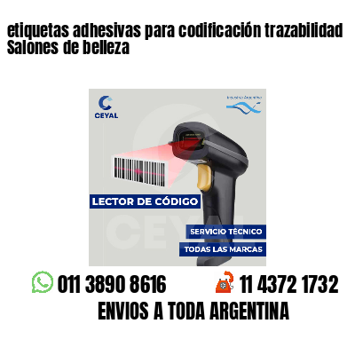 etiquetas adhesivas para codificación trazabilidad Salones de belleza