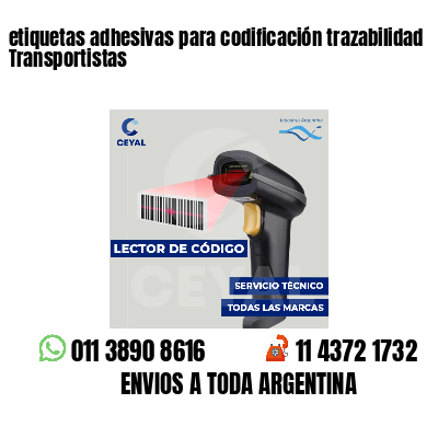 etiquetas adhesivas para codificación trazabilidad Transportistas