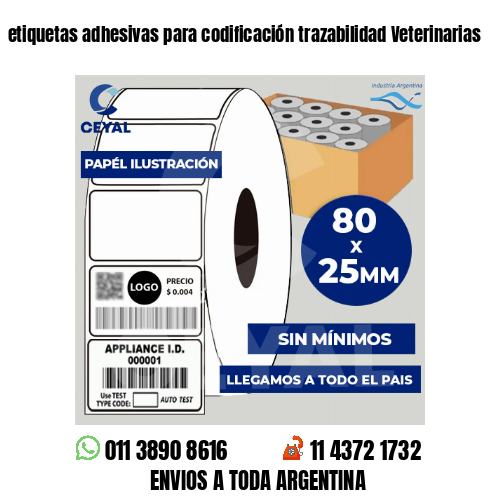 etiquetas adhesivas para codificación trazabilidad Veterinarias