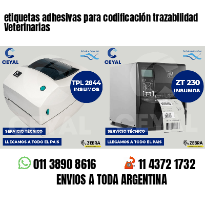 etiquetas adhesivas para codificación trazabilidad Veterinarias