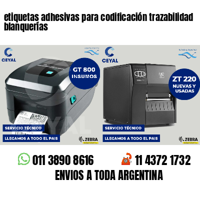 etiquetas adhesivas para codificación trazabilidad blanquerías