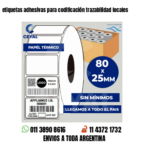 etiquetas adhesivas para codificación trazabilidad locales