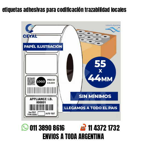 etiquetas adhesivas para codificación trazabilidad locales