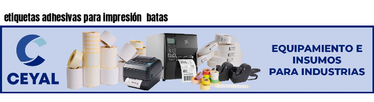 etiquetas adhesivas para impresión  batas