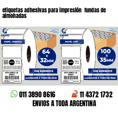 etiquetas adhesivas para impresión  fundas de almohadas