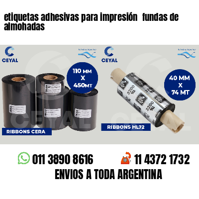 etiquetas adhesivas para impresión  fundas de almohadas