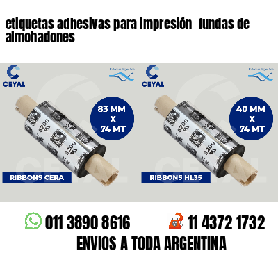 etiquetas adhesivas para impresión  fundas de almohadones