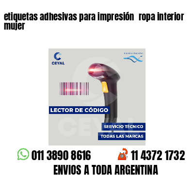 etiquetas adhesivas para impresión  ropa interior mujer