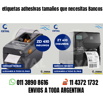 etiquetas adhesivas tamaños que necesitas Bancos