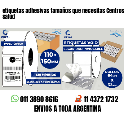 etiquetas adhesivas tamaños que necesitas Centros de salud