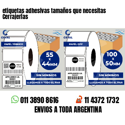etiquetas adhesivas tamaños que necesitas Cerrajerías