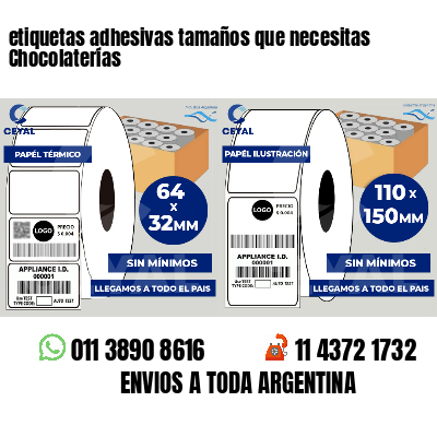 etiquetas adhesivas tamaños que necesitas Chocolaterías