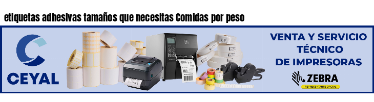 etiquetas adhesivas tamaños que necesitas Comidas por peso