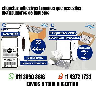 etiquetas adhesivas tamaños que necesitas Distribuidores de juguetes