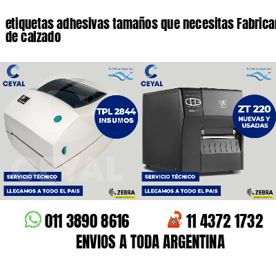etiquetas adhesivas tamaños que necesitas Fabricantes de calzado