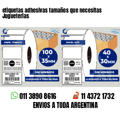 etiquetas adhesivas tamaños que necesitas Jugueterías