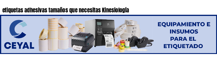 etiquetas adhesivas tamaños que necesitas Kinesiología