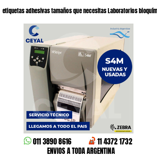 etiquetas adhesivas tamaños que necesitas Laboratorios bioquímicos