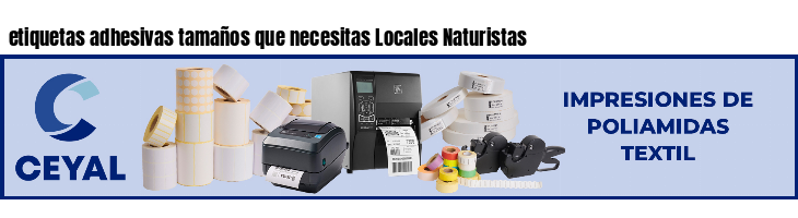 etiquetas adhesivas tamaños que necesitas Locales Naturistas