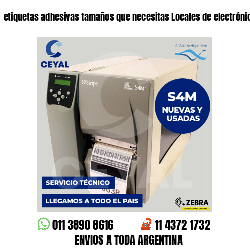 etiquetas adhesivas tamaños que necesitas Locales de electrónica