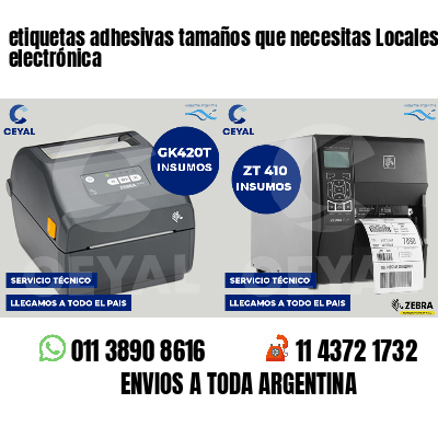 etiquetas adhesivas tamaños que necesitas Locales de electrónica