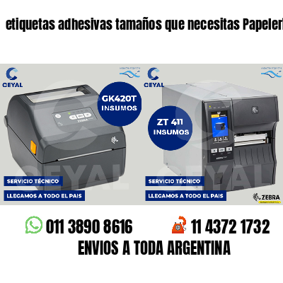 etiquetas adhesivas tamaños que necesitas Papelerías