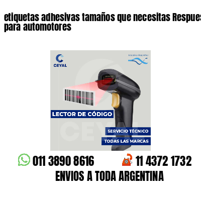 etiquetas adhesivas tamaños que necesitas Respuestos para automotores