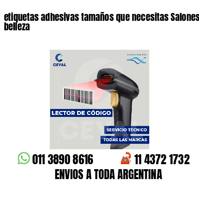 etiquetas adhesivas tamaños que necesitas Salones de belleza