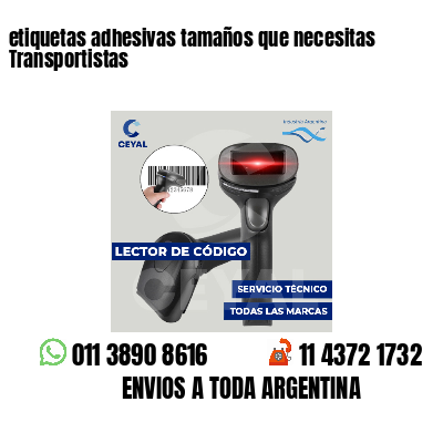 etiquetas adhesivas tamaños que necesitas Transportistas