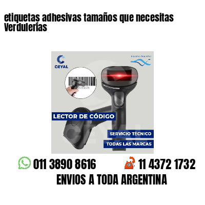 etiquetas adhesivas tamaños que necesitas Verdulerías