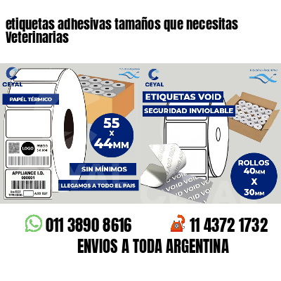 etiquetas adhesivas tamaños que necesitas Veterinarias