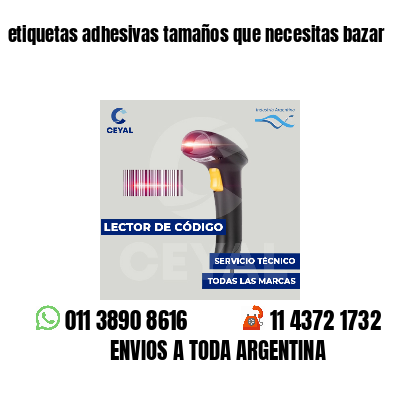 etiquetas adhesivas tamaños que necesitas bazar