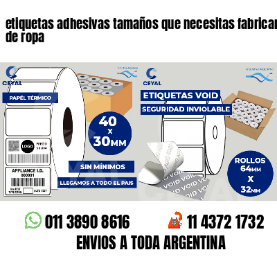 etiquetas adhesivas tamaños que necesitas fabricantes de ropa