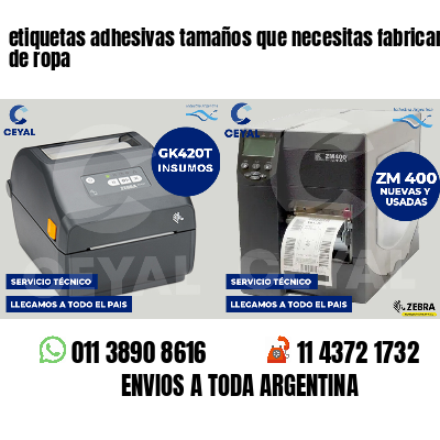etiquetas adhesivas tamaños que necesitas fabricantes de ropa