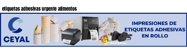 etiquetas adhesivas urgente alimentos