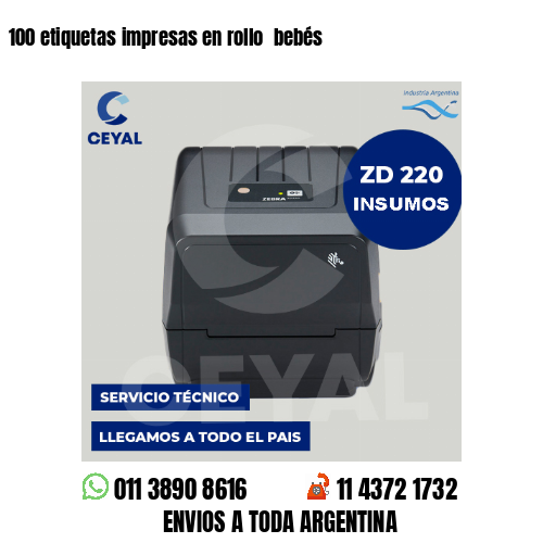 100 etiquetas impresas en rollo  bebés