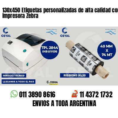 130x450 Etiquetas personalizadas de alta calidad con impresora Zebra