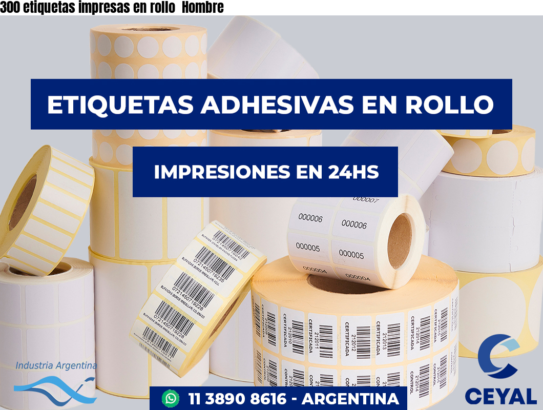300 etiquetas impresas en rollo  Hombre