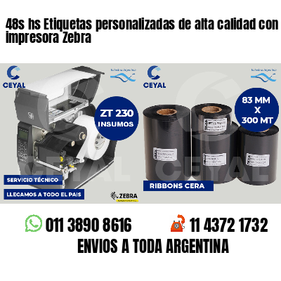 48s hs Etiquetas personalizadas de alta calidad con impresora Zebra