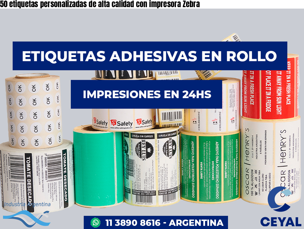 50 etiquetas personalizadas de alta calidad con impresora Zebra