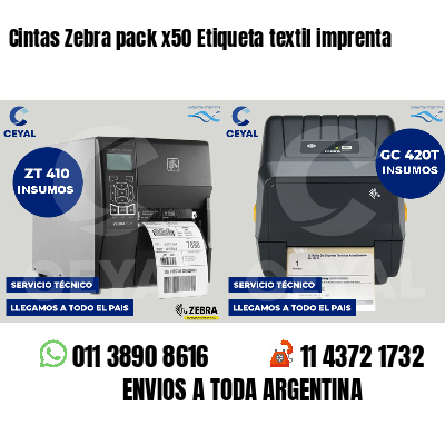 Cintas Zebra pack x50 Etiqueta textil imprenta