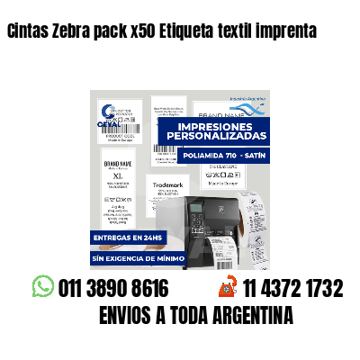 Cintas Zebra pack x50 Etiqueta textil imprenta