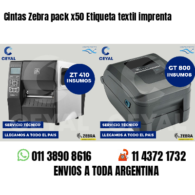 Cintas Zebra pack x50 Etiqueta textil imprenta