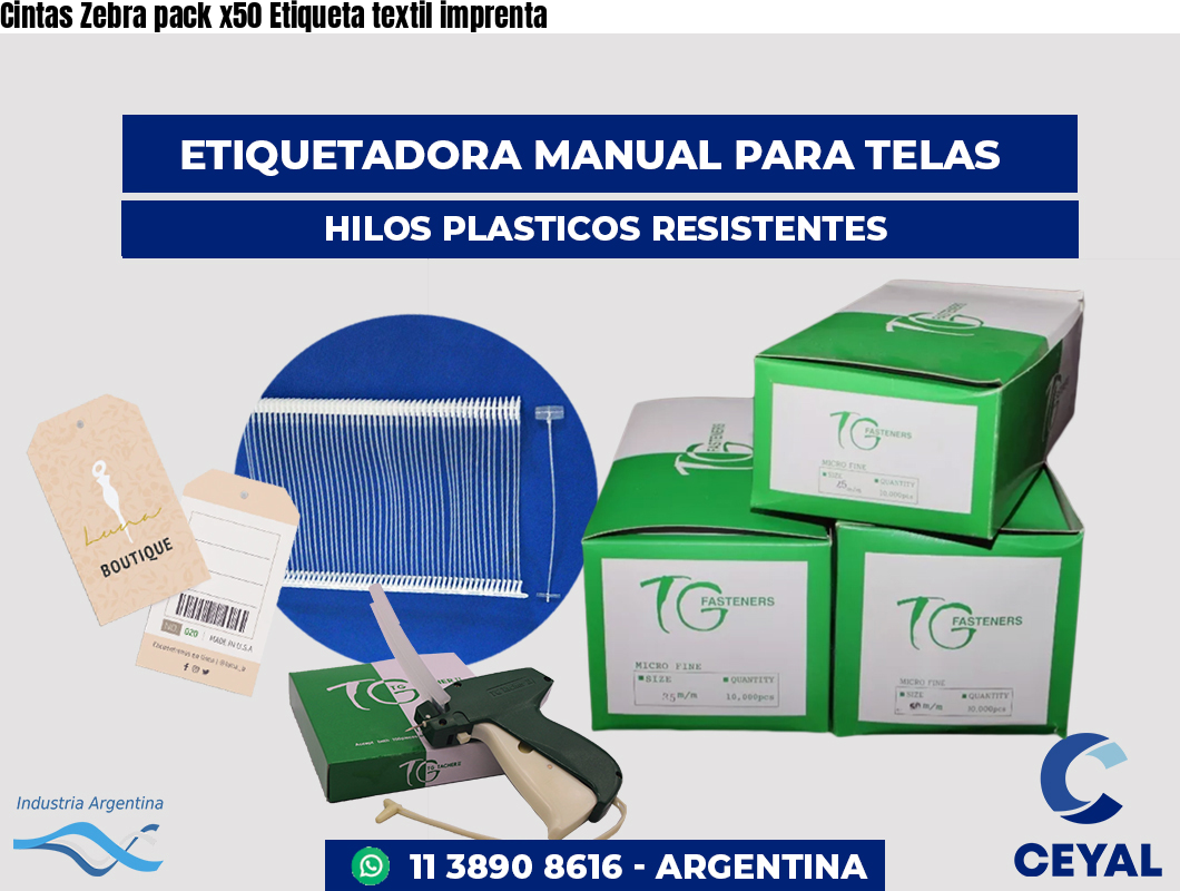 Cintas Zebra pack x50 Etiqueta textil imprenta
