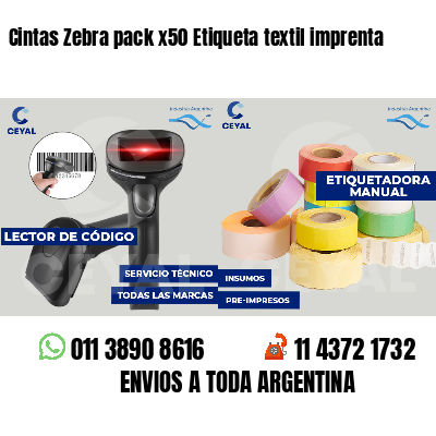 Cintas Zebra pack x50 Etiqueta textil imprenta