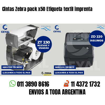 Cintas Zebra pack x50 Etiqueta textil imprenta