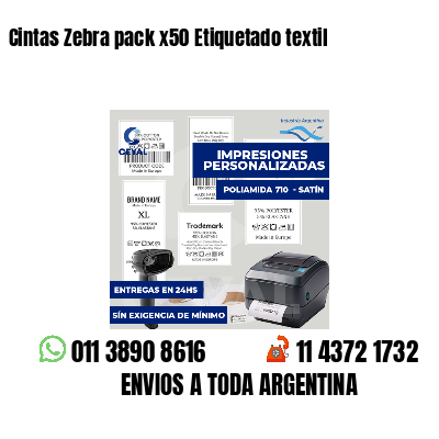 Cintas Zebra pack x50 Etiquetado textil