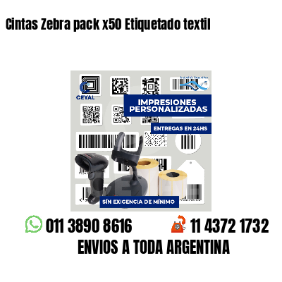 Cintas Zebra pack x50 Etiquetado textil